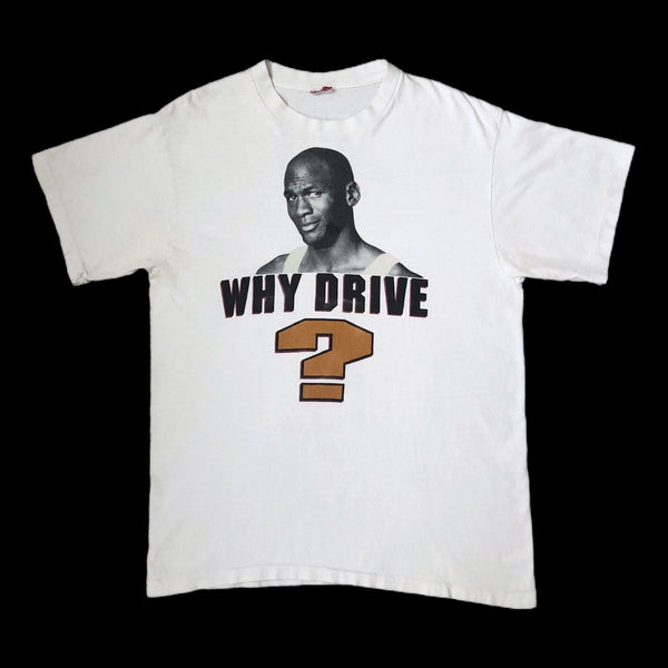Vintage Michael Jordan Why Drive? When You Can Fly! Nike T-Shirt (L)