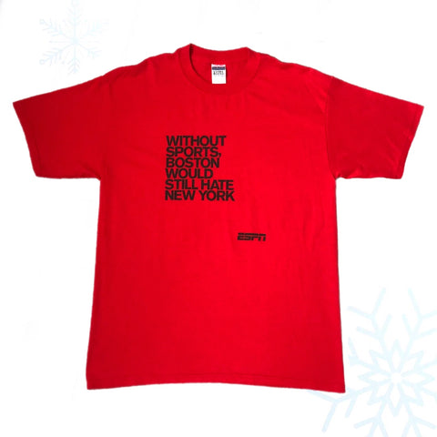 Vintage ESPN "Without Sports, Boston Would Still Hate New York" T-Shirt (L)