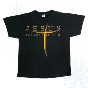 Vintage 2001 Jesus Because of Him T-Shirt (L)